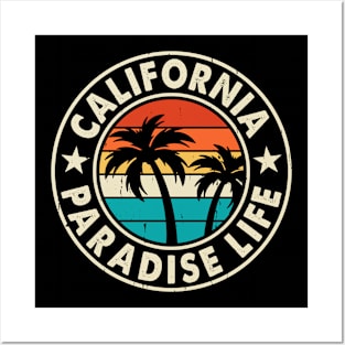 California Paradise Life T Shirt For Women Men Posters and Art